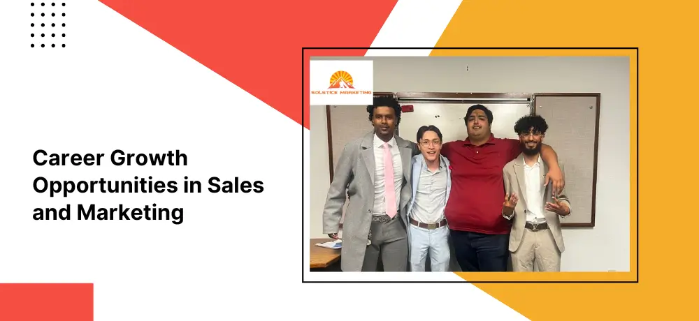 Career Growth Opportunities in Sales & Marketing